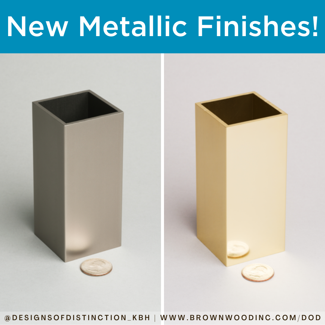 New Finishes for Metallic Accents Designs of Distinction